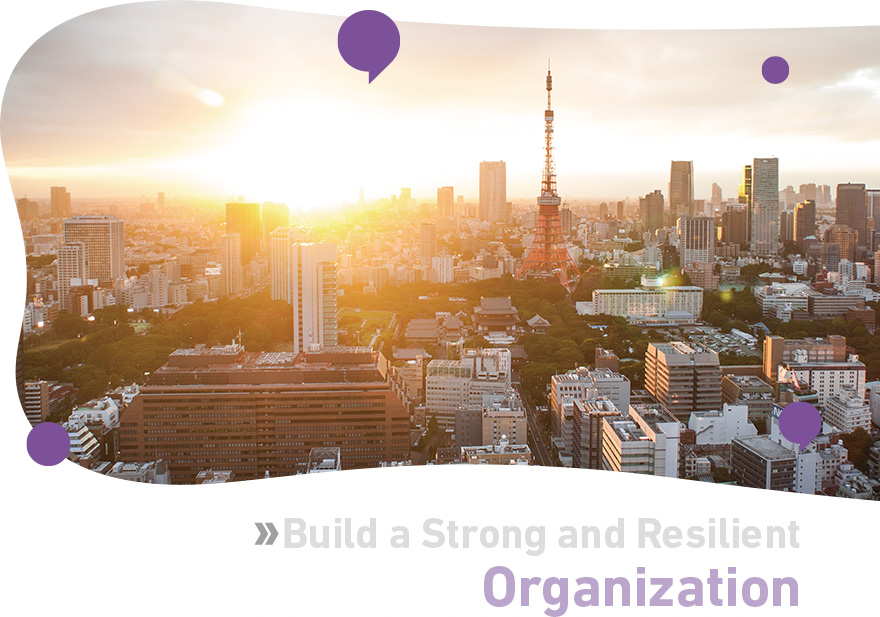 Build a Strong and Resilient Organization