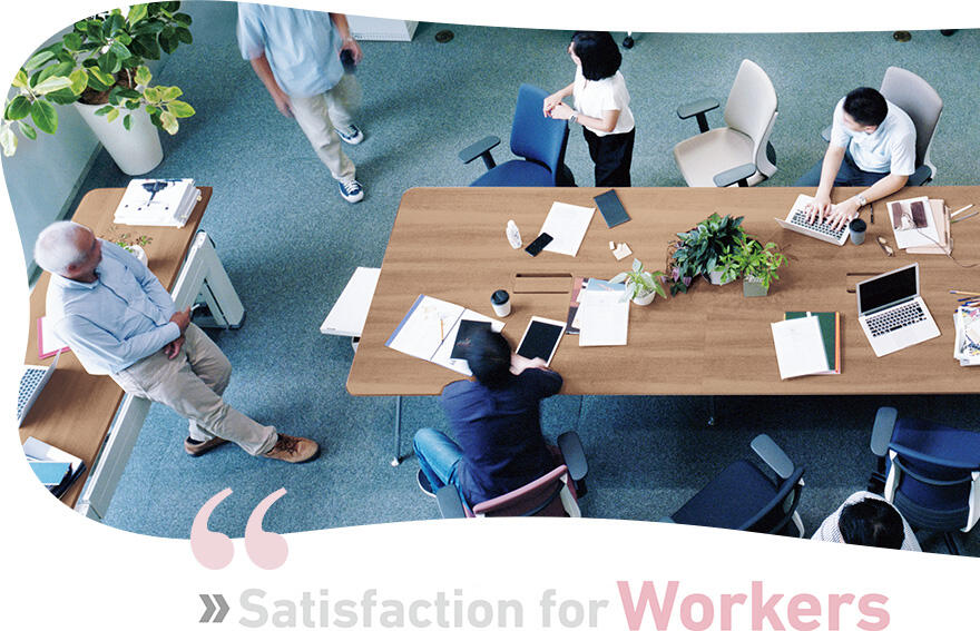 Satisfaction for Workers
