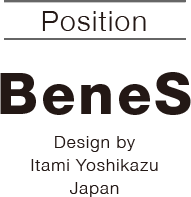 Position BeneS Design by Itami Yoshikazu Japan