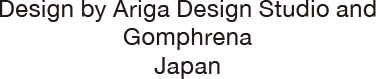 Design by Ariga Design Studio and Gomphrena Japan